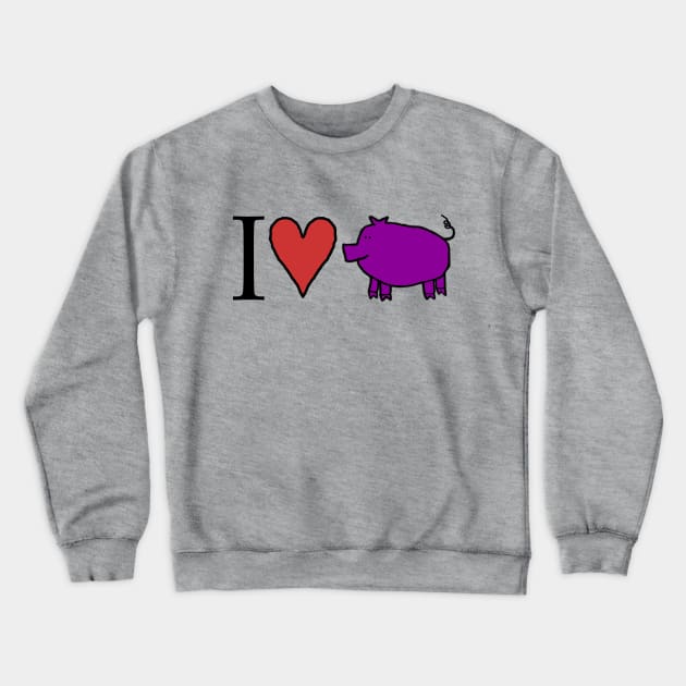 I Love My Pig Crewneck Sweatshirt by ellenhenryart
